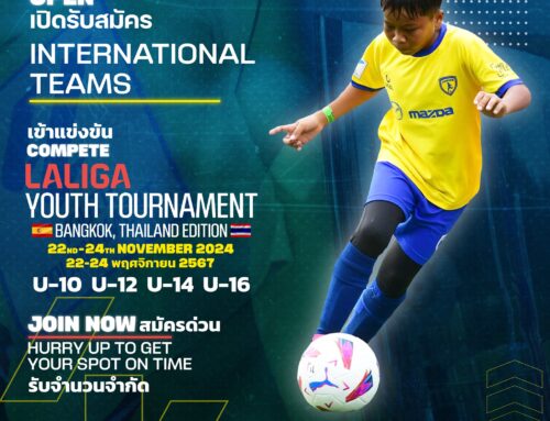 Laliga Youth Tournament – International Team HIRING! 22-24 November, Thailand